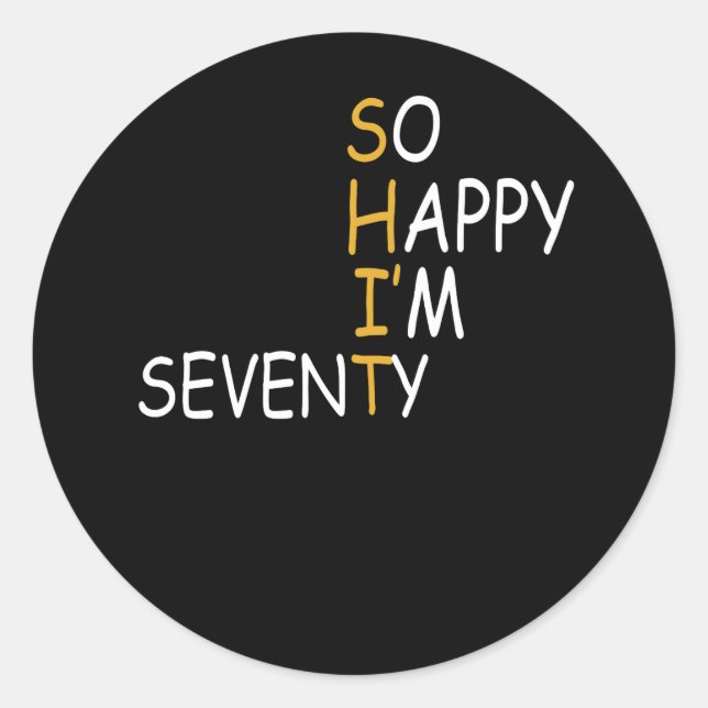 Sticker Rond 70e anniversaire 1952 70 ans Joyeux Je suis Soixan (Devant)
