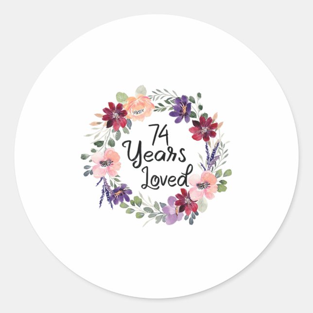 Sticker Rond 74 ans Loved Floral 74e anniversaire Femmes 74 ans (Devant)