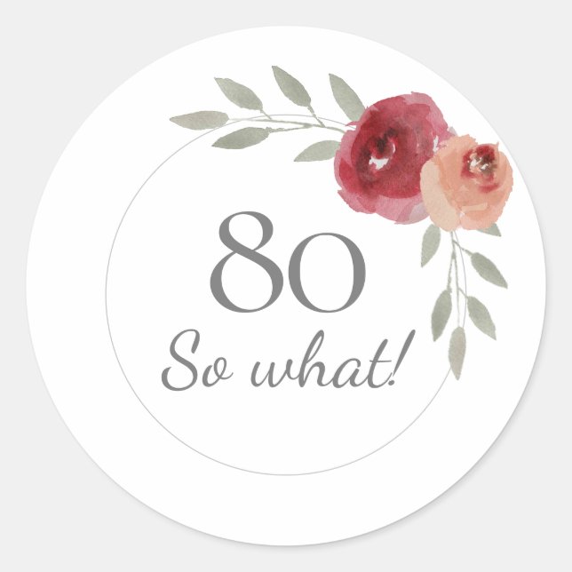 Sticker Rond 80 Alors quelle drôle d'aquarelle 80e anniversaire (Devant)
