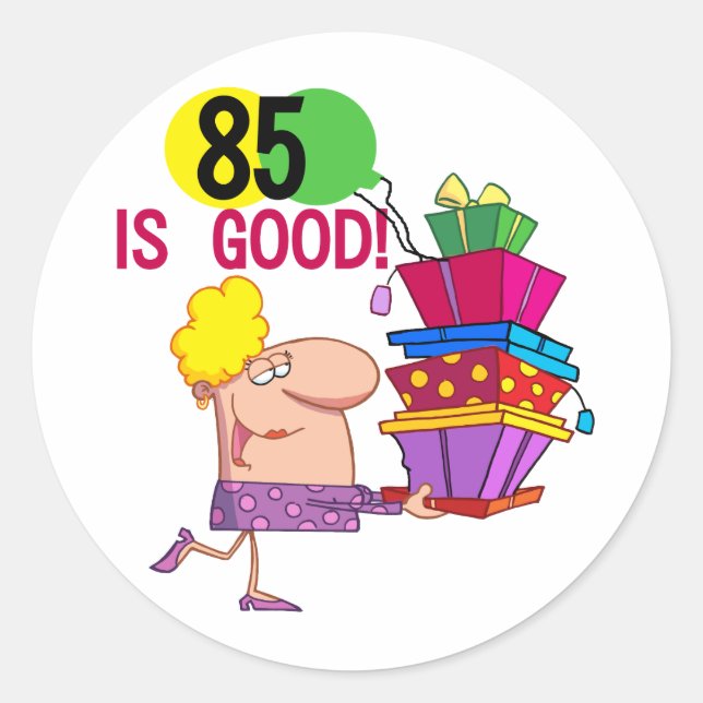 Sticker Rond 85 est Bon Anniversaire Tshirts et cadeaux (Devant)