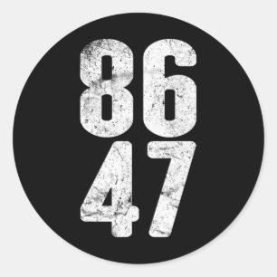 Sticker Rond 86 47 Anti-trump Vintage 8647 _1
