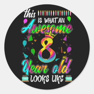 Sticker Rond 8e anniversaire Awesome 8 ans il ressemble