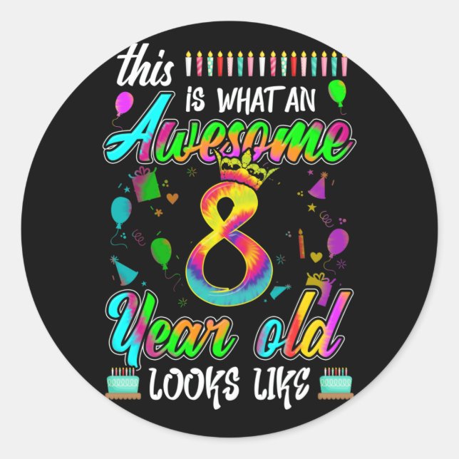 Sticker Rond 8e anniversaire Awesome 8 ans il ressemble (Devant)