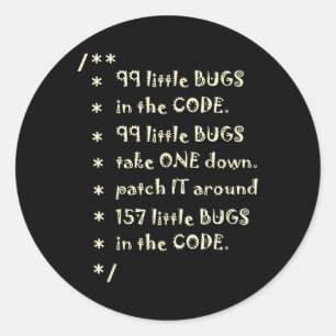 Sticker Rond 99 Bugs Dans Le Logiciel Code Drôle Ingénieur Test