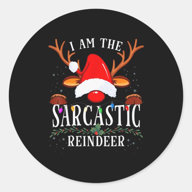 Sticker Rond 99 I Am The Sarcastic Reindeer Uni-adults Black Co (Devant)