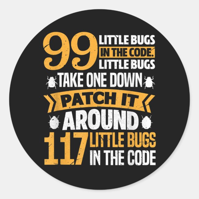 Sticker Rond 99 Petits Bugs Dans Code Path It 117 Bugs Programe (Devant)