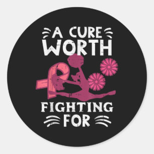 Sticker Rond A Cure Worth Fighting For Pink Cheer Breast Cancer