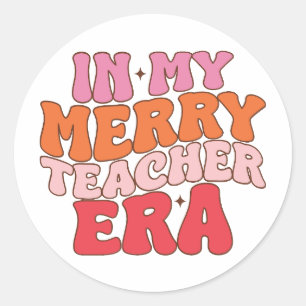 Sticker Rond À l'ère de mes Joyeux enseignants - Noël des ensei