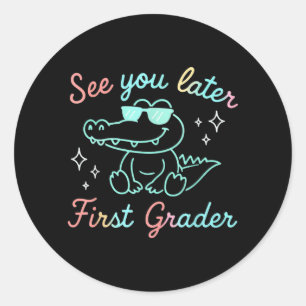 Sticker Rond À plus tard élève de première année Fin de l'école