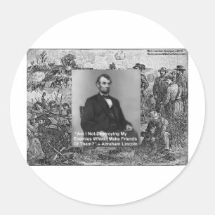 Sticker Rond Abe Lincoln "Détruisez les ennemis" Citations de s