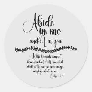 Sticker Rond Abide in Me Bible Verse
