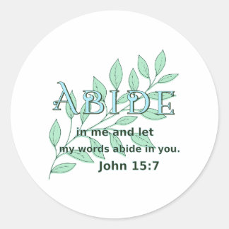 Sticker Rond Abide In Me Écriture Verse Jean 15:7
