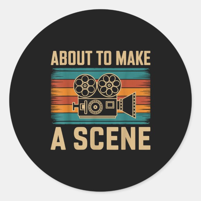 Sticker Rond About To Make A Scene Filmmaking Filmmaker  (Devant)