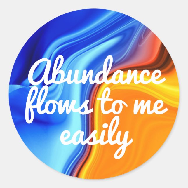 Sticker Rond Abundance flux vers moi Droit facile de l'attracti (Devant)