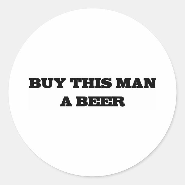 Sticker Rond Acheter Une Bière À Cet Homme (Devant)