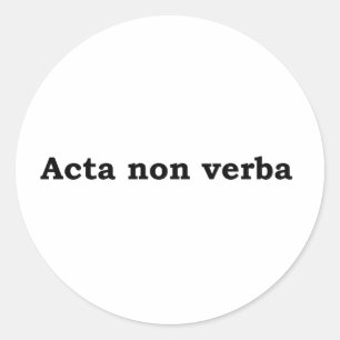 Sticker Rond Acta non verba