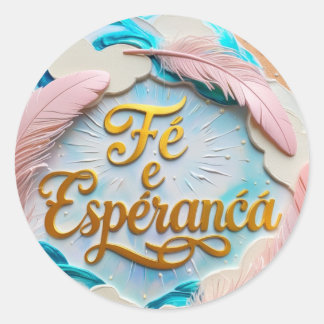 Sticker Rond Adesivo Clássico Dourado - Fé e Esperança