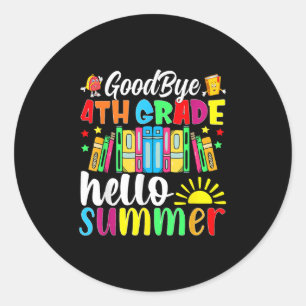 Sticker Rond Adieu 4e année Bonjour été Dernier jour de l'école