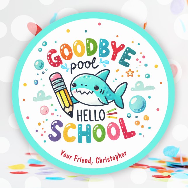 Sticker Rond Adieu Pool Bonjour École Requin Retour À L'École (Goodbye Pool Hello School Shark Back To School Classic Round Sticker)
