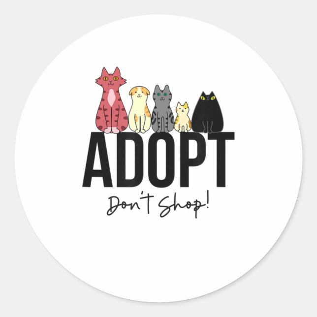 Sticker Rond Adopter Dont Shop Cats TShirt (Devant)