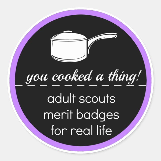 Sticker Rond Adulte Scouts Mérite Badge : Vous Avez Cuit Une Ch (Devant)