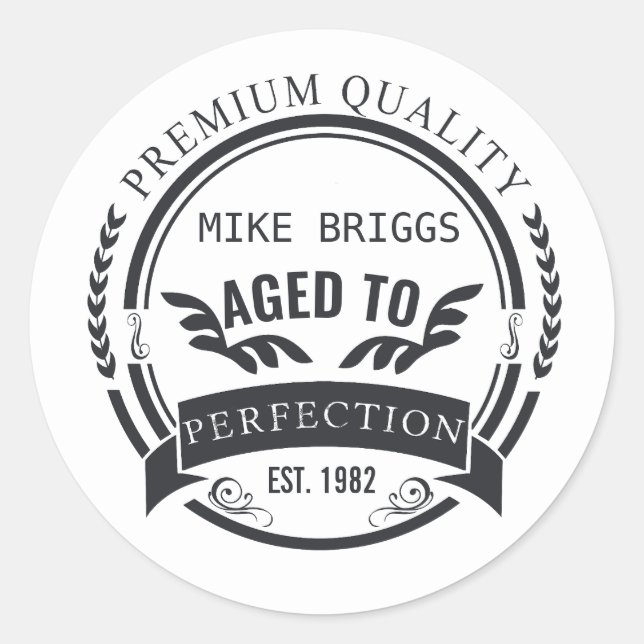 Sticker Rond Âgé à la perfection (Devant)