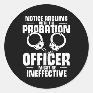 Sticker Rond Agent de probation Insigne Agent de libération con