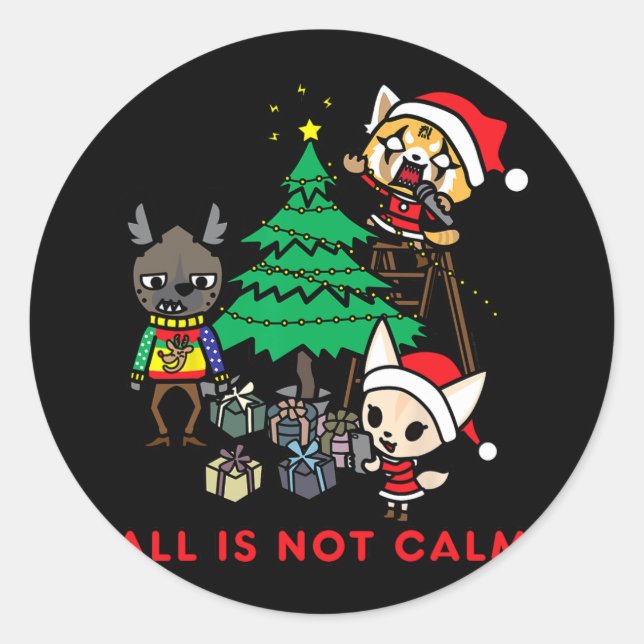 Sticker Rond aggretsuko tout n'est pas calme noël t- (Devant)