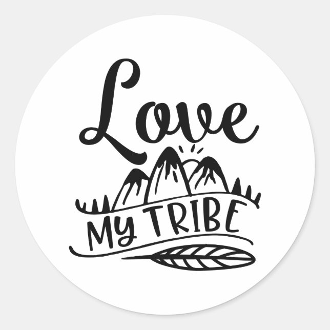 Sticker Rond Aimer ma tribu Aimer votre tribu (Devant)