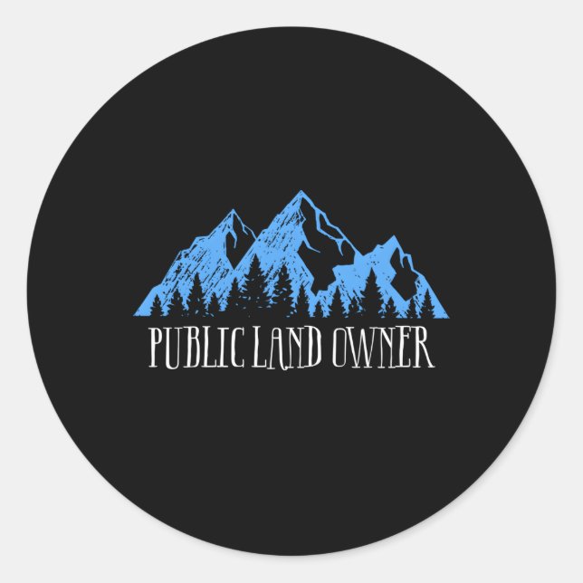 Sticker Rond Aimez Nos Terres Publiques Propriétaire De Terres  (Devant)