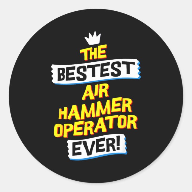Sticker Rond Air Hammer Operator, Funny Job Occupation  (Devant)