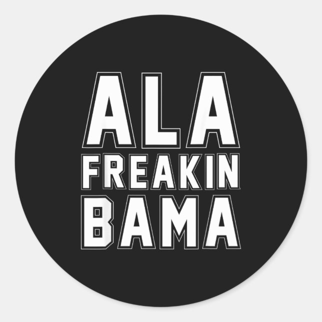 Sticker Rond Alabama Ala Freakin' Bama Funny  (Devant)