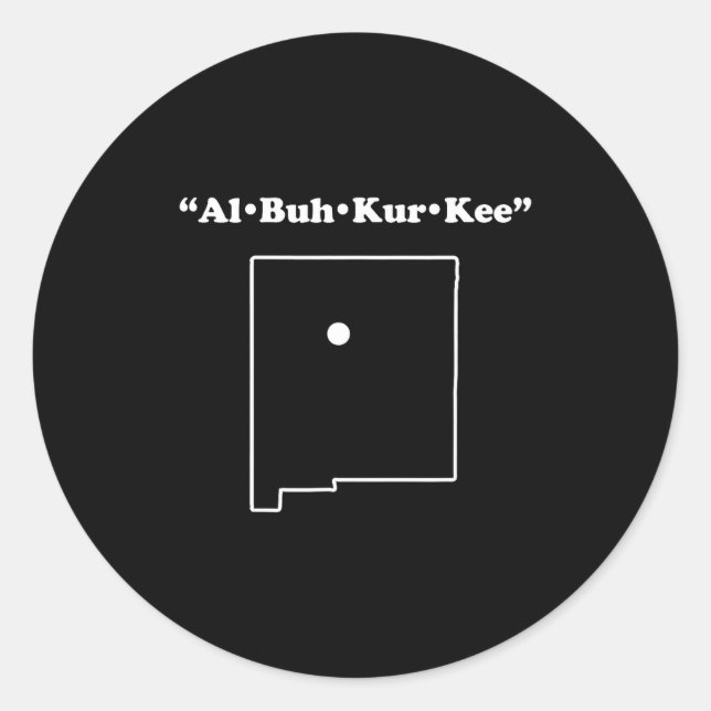 Sticker Rond Albuquerque New Mexico Funny Phonetic Gag Gift  (Devant)