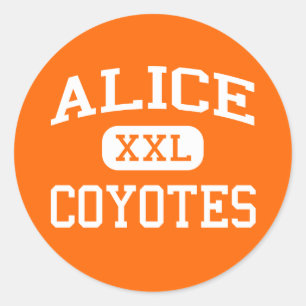 Sticker Rond Alice - Coyotes - Alice High School - Alice Texas