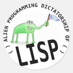 Sticker Rond Alien Programming Dictatorship Of LISP