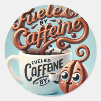 Sticker Rond Alimenté par la caféine