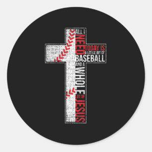 Sticker Rond All I Need Is Baseball & Jesus Christian Cross Fai