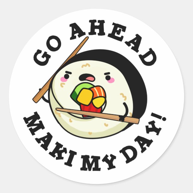 Sticker Rond Aller devant Maki Ma journée Funky Sushi Pun (Devant)