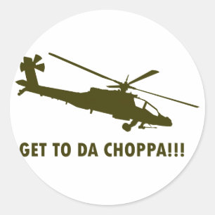 Sticker Rond Allez À Da Choppa ! ! !