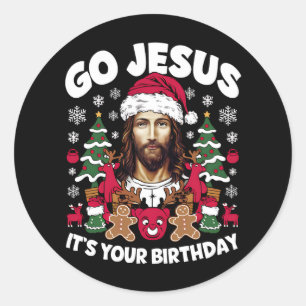 Sticker Rond Allez Jésus C'est ton Anniversaire Vilain Chandail