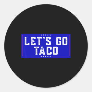 Sticker Rond Allez Taco Tee Hommes Femmes Allez Taco