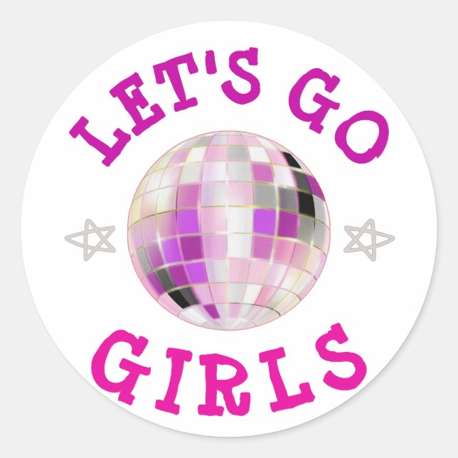 Sticker Rond Allons à la fête des filles de Bachelorette rose (Devant)