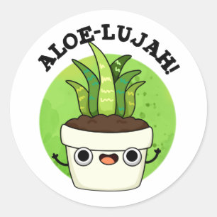 Sticker Rond Aloe-llujah Funny Aloe Vera Pun