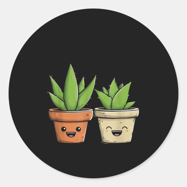 Sticker Rond Aloe There Funny Succulent Plant Lover  (Devant)