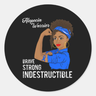 Sticker Rond Alopecia Guerrier Indestructible Survivant Sensibi