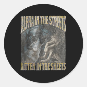 Sticker Rond Alpha Dans Les Rues Kitten Drôle Werewolf Wolf Me