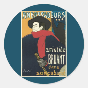 Sticker Rond Ambassadeurs, Artistide Bruant par Toulouse Lautre