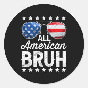Sticker Rond American Bruh 4 juillet Patriotique Hommes garçons