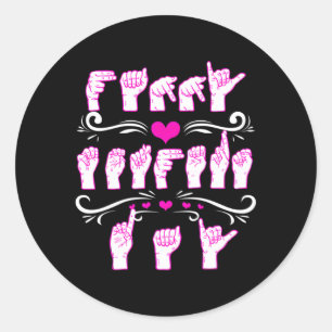 Sticker Rond American Sign Language Mothers Day Asl For Mom