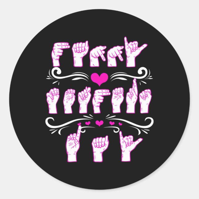 Sticker Rond American Sign Language Mothers Day Asl For Mom (Devant)